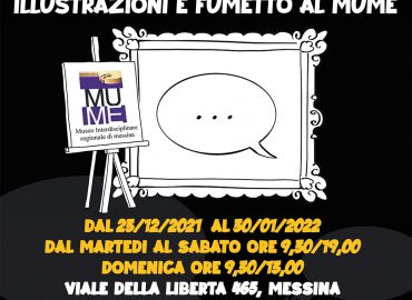Dal 23 dicembre al Museo Regionale di Messina, ” Illustrazioni e fumetto al Mume “
