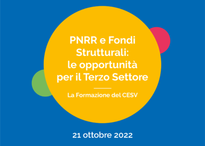 21 ottobre ore 17, PNRR e Fondi strutturali: le opportunità per il Terzo settore