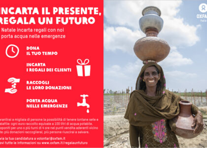 Campagna di Natale Oxfam Italia. “Incarta il presente, regala un futuro”