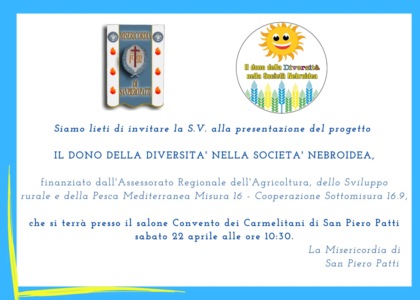 Appuntamento il 22 aprile a San Piero Patti per “Il dono della diversità nella società nebroidea