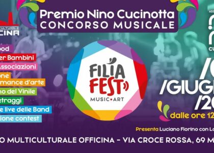 3 giugno al Centro Multiculturale Officina, FilìaFest – Premio Nino Cucinotta