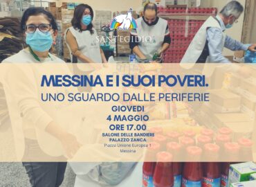 4 maggio. “Messina e i suoi poveri. Uno sguardo dalle periferie”, Convegno organizzato dalla Comunità di Sant’Egidio