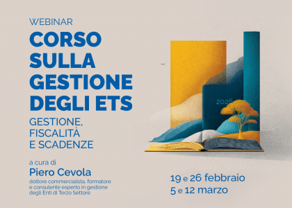 Gestione, fiscalità e scadenze: al via il “Corso sulla gestione degli ETS”