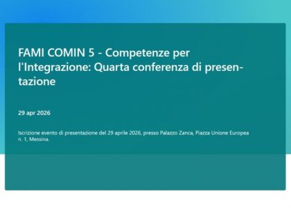 FAMI COMIN 5 – Competenze per l’Integrazione: presentazione il 29 a Messina