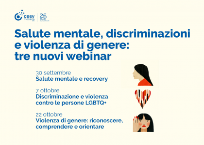 Salute mentale, discriminazioni e violenza di genere: tre nuovi webinar del CESV Messina