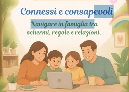 “Connessi e consapevoli” il webinar gratuito per le famiglie (mercoledì 23 settembre ore 16)